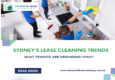 Current Trends in End of Lease Cleaning